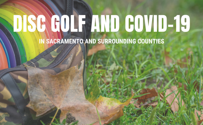 Disc Golf And Covid 19 In Sacramento And Surrounding Counties